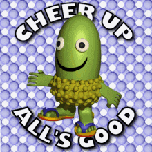 Cheer Up All Is Good GIF - Cheer Up All Is Good Be Cheerful GIFs