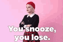 You Snooze You Lose GIF - You Snooze You Lose GIFs