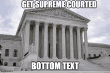 Get Supreme Courted GIF - Get Supreme Courted GIFs