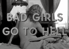 Bad Girls Go To Hell GIF - Bad Girls Go To Hell Sassy GIFs