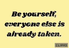 Cliphy Be Yourself GIF - Cliphy Be Yourself Inspiration GIFs