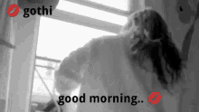 Gothi Gothi Morning GIF - Gothi Gothi Morning GIFs