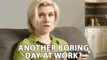 Another Boring Day At Work How Was Your Day GIF - Another Boring Day At Work How Was Your Day How Was Work GIFs