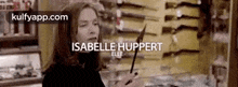 Isabelle Huppertelle.Gif GIF - Isabelle Huppertelle Person Human GIFs