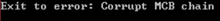 a black background with the words exit to error corrupt mcb chain written in white