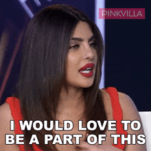 I Would Love To Be A Part Of This Priyanka Chopra Jonas GIF - I Would Love To Be A Part Of This Priyanka Chopra Jonas Pinkvilla GIFs