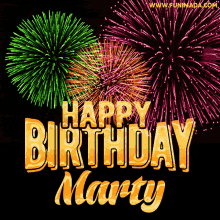 Happy Birthday Marty Marty GIF - Happy Birthday Marty Marty Marty Name GIFs
