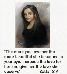 the more you love her the more beautiful she becomes in your eye