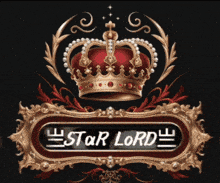 a sign with a crown and the word star lord