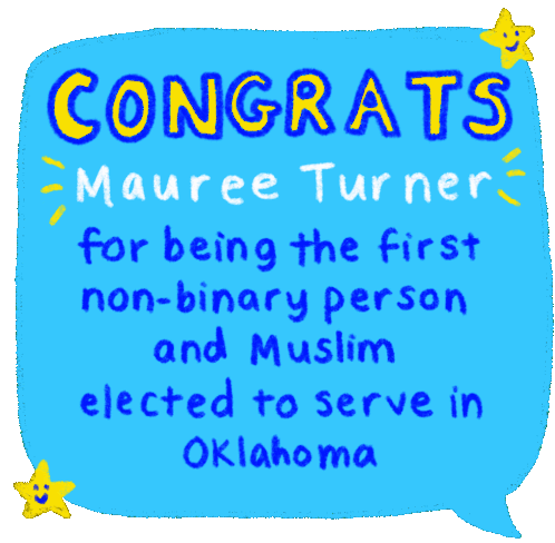 Congrats Mauree Turner The First Non Binary Person Sticker - Congrats Mauree Turner Mauree Turner The First Non Binary Person Stickers