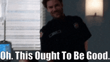 Station 19 Jack Gibson GIF - Station 19 Jack Gibson Oh This Ought To Be Good GIFs