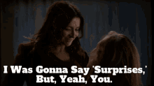 Greys Anatomy Amelia Shepherd GIF - Greys Anatomy Amelia Shepherd I Was Gonna Say Surprises GIFs