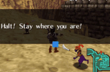 a screenshot of a video game that says halt ! stay where you are !