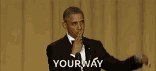 Obama Micdrop GIF - Obama Micdrop Your Way GIFs