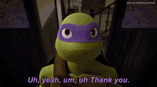 Tmnt Donatello GIF - Tmnt Donatello Uh Yeah Um Uh Thank You GIFs