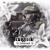 a picture of a soldier with the name naga de ghanae