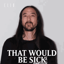 That Would Be Sick Steve Aoki GIF - That Would Be Sick Steve Aoki Elle GIFs
