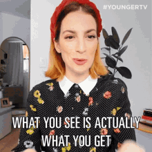 What You See Is Actually What You Get Molly Bernard GIF - What You See Is Actually What You Get Molly Bernard Younger GIFs