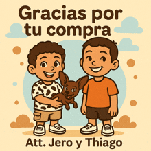 a cartoon illustration of two boys holding a dog with the words " gracias por tu compra " below them