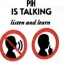 a sign that says ' pih is talking listen and learn ' on it