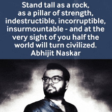a quote by abhijit naskar is displayed with a man in glasses