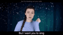 But I Want You To Sing Sing GIF - But I Want You To Sing I Want You To Sing Sing GIFs