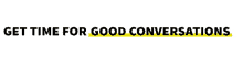 Get Time Good Conversations GIF - Get Time Good Conversations Finishing A Project GIFs