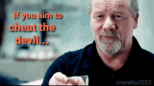 If You Aim To Cheat The Devil You Owe Him An Offering Peter Mullan GIF - If You Aim To Cheat The Devil You Owe Him An Offering Peter Mullan Westworld GIFs