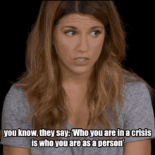 Who You Are In A Crisis Elise Bauman GIF - Who You Are In A Crisis Elise Bauman Truth GIFs