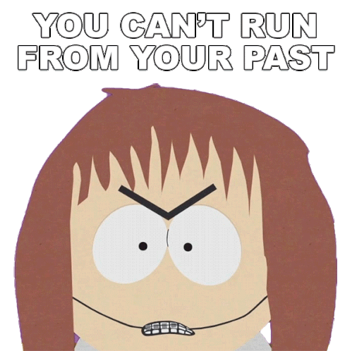 You Cant Run From Your Past Shelly Marsh Sticker - You Cant Run From Your Past Shelly Marsh South Park Stickers