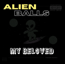 Alien Balls My Beloved GIF