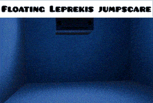 Floating Leprekis Jumpscare GIF - Floating Leprekis Jumpscare Leprekis Floating GIFs