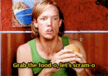 Matthew Lillard Grab The Food GIF - Matthew Lillard Grab The Food Lets Scram GIFs