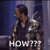 a man in a suit is asking how ?