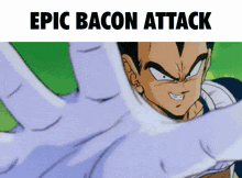 Epic Bacon Vegeta GIF - Epic Bacon Epic Bacon GIFs