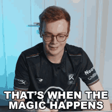 Thats When The Magic Happens Tore GIF - Thats When The Magic Happens Tore Excel Esports GIFs