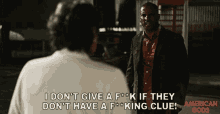 I Dont Give A Fuck If They Dont Have A Fucking Clue Shadow Moon GIF - I Dont Give A Fuck If They Dont Have A Fucking Clue Shadow Moon American Gods GIFs