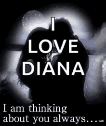 I Love Diana Thinking Of You Always GIF - I Love Diana Thinking Of You Always Couple GIFs