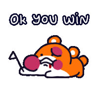 a cartoon of a bear laying down with the words ok you win below it