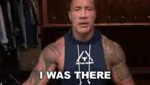 I Was There Dwayne Johnson GIF - I Was There Dwayne Johnson Seven Bucks GIFs