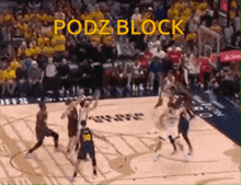 a basketball game is being played with the words podz block on the bottom