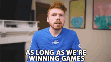 As Long As Were Winning Games As Long As We The W GIF - As Long As Were Winning Games As Long As We The W Victory GIFs