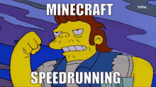 Minecraft Speedrunning Minecraft GIF - Minecraft Speedrunning Minecraft The Simpsons GIFs