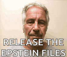 a man with a beard and the words release the epstein files below him
