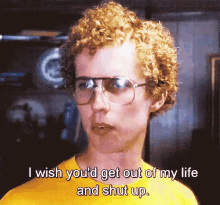 When Friends Give Me Advice GIF - Napoleon Dynamite Get Out Shut Up GIFs