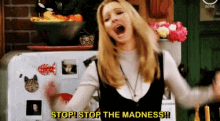 Friends Phoebe GIF - Friends Phoebe Stop The Madness GIFs