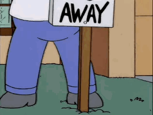 Go away!