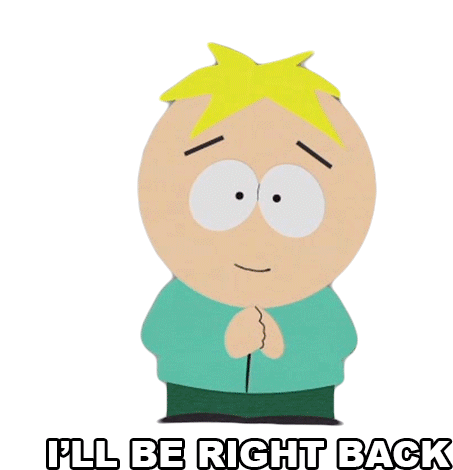 Ill Be Right Back Butters Stotch Sticker - Ill Be Right Back Butters Stotch South Park Stickers