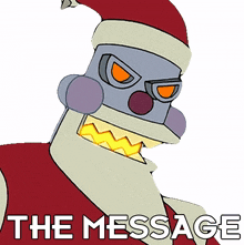 the message is clear robot santa claus futurama the message is very straightforward the message is easy to understand