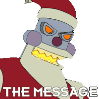 The Message Is Clear Robot Santa Claus Sticker - The Message Is Clear Robot Santa Claus Futurama Stickers
